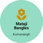 Business logo of Mataji bangles and fancy