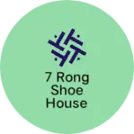 Business logo of 7 RONG SHOE HOUSE