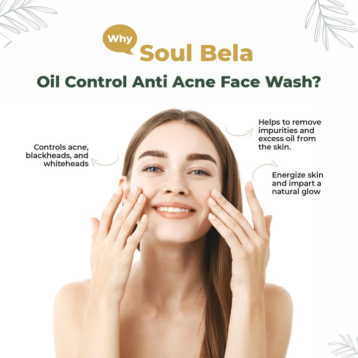 Soul Bela Oil Control Anti Acne Face Wash-
100ml | Controls acne | Removes Excess Oil | SLS & Parabe uploaded by SOUL BELA on 5/18/2023