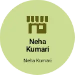 Business logo of Neha Kumari