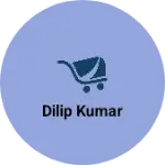 Business logo of Dilip kumar