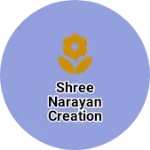 Business logo of Shree narayan creation