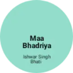 Business logo of Maa bhadriya fancy