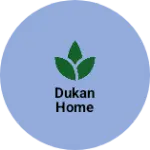 Business logo of Dukan home