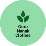 Business logo of Guru nanak clothes store