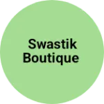 Business logo of Swastik boutique