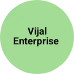 Business logo of VIJAL ENTERPRISE