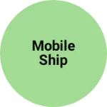Business logo of Mobile ship