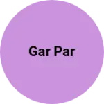 Business logo of Gar par