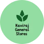 Business logo of Kaviraj General stores
