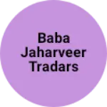 Business logo of Baba Jaharveer Tradars