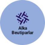 Business logo of Alka beutiparlar