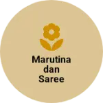 Business logo of Marutinadan saree