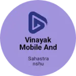 Business logo of Vinayak mobile and electronics