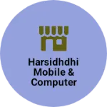 Business logo of Harsidhdhi mobile & computer