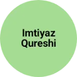 Business logo of Imtiyaz qureshi