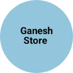 Business logo of Ganesh store