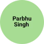 Business logo of Parbhu singh