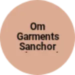 Business logo of Om garments sanchor jalore raj