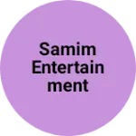 Business logo of Samim Entertainment