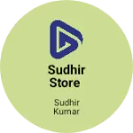 Business logo of Sudhir store