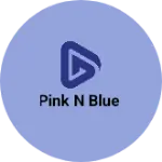 Business logo of PINK N BLUE
