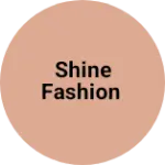 Business logo of SHINE FASHION