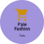 Business logo of Pale fashion based out of Thane