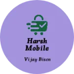 Business logo of Harsh mobile