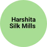 Business logo of Harshita silk mills