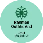 Business logo of Rahman Outfits and More