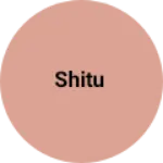 Business logo of Shitu