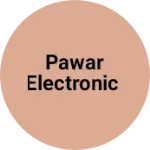 Business logo of Pawar electronic