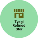 Business logo of Tyagi refined stor
