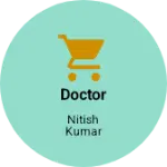 Business logo of Doctor