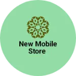 Business logo of New mobile store