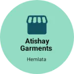 Business logo of Atishay garments