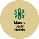 Business logo of Manna Daily Needs Store