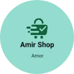 Business logo of Amir Shop