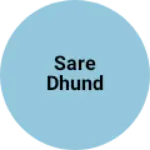 Business logo of Sare dhund