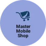 Business logo of Master mobile shop