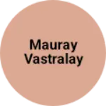 Business logo of Mauray vastralay