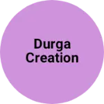 Business logo of Durga creation