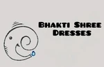 Business logo of Bhakti Shree Dresses