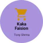 Business logo of Kaka faision point