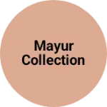 Business logo of Mayur collection