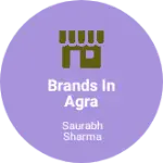 Business logo of Brands in Agra