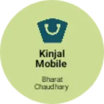 Business logo of Kinjal mobile