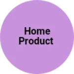 Business logo of Home product
