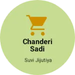 Business logo of Chanderi Sadi